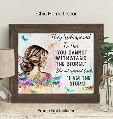 They Whispered to Her You Cannot Withstand The Storm Decor